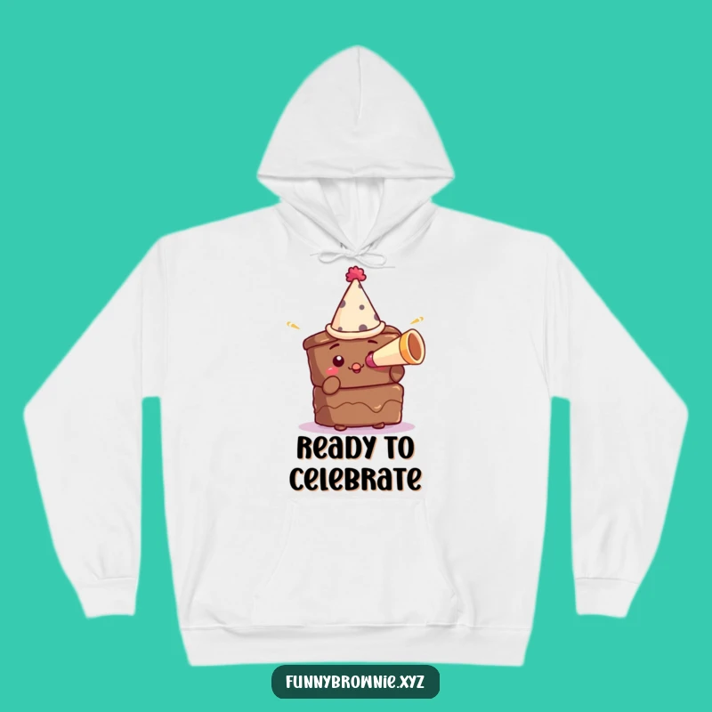 Funny Brownie Party Hoodie - Cozy Hilarious Celebration Dessert Gift