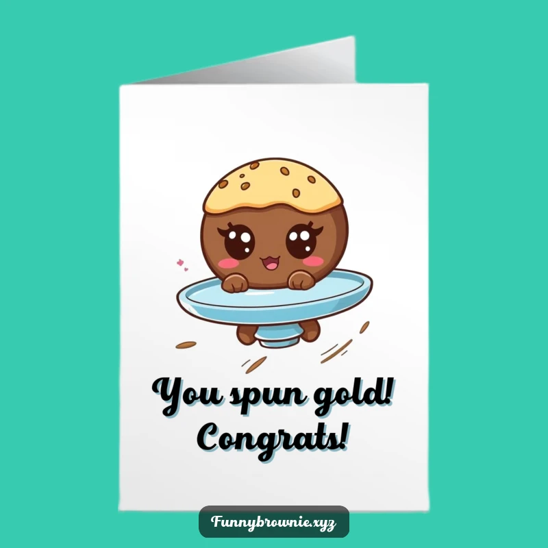 Free Printable Congrats Card: Brownie Spins to Celebrate Your Win!