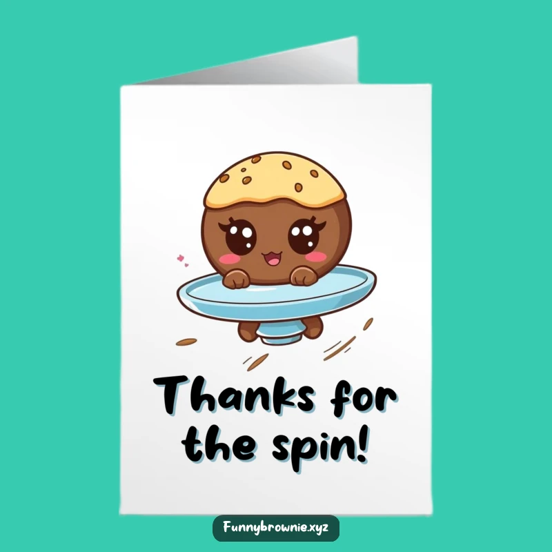 Free Printable Thank You Card: Spinning Brownie's Thanks to You!